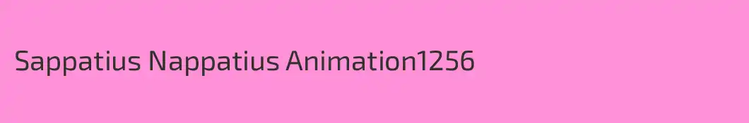 Sappatius Nappatius Animation1256